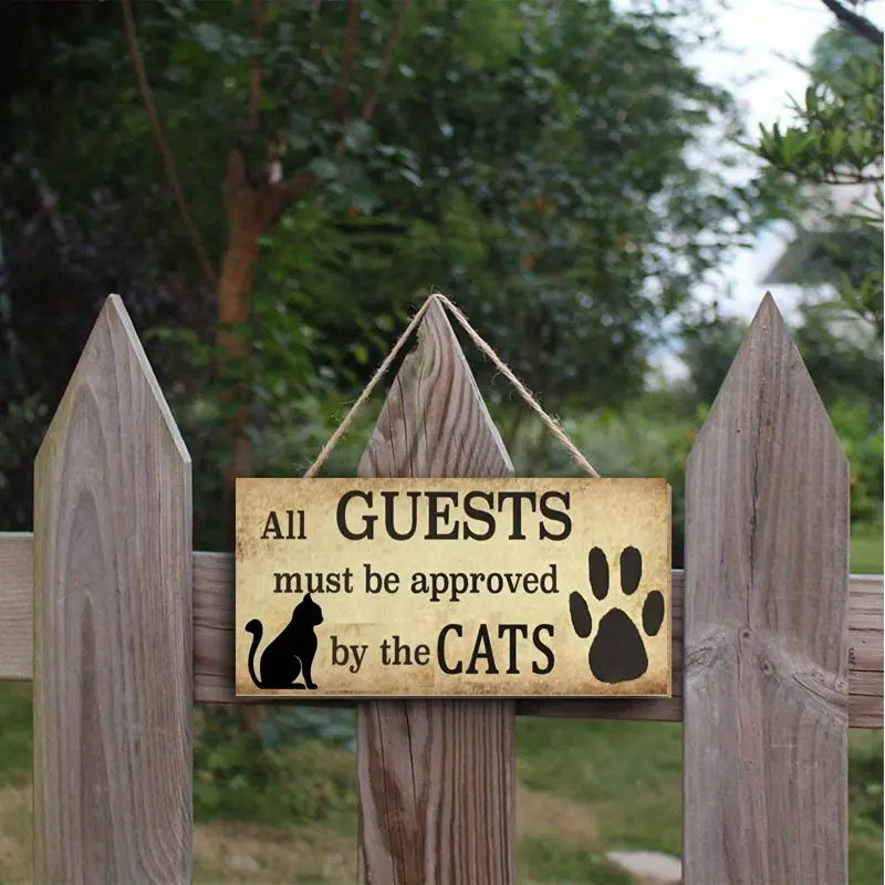 Funny Wooden Pet Plaque - "All Guests Must Be Approved"